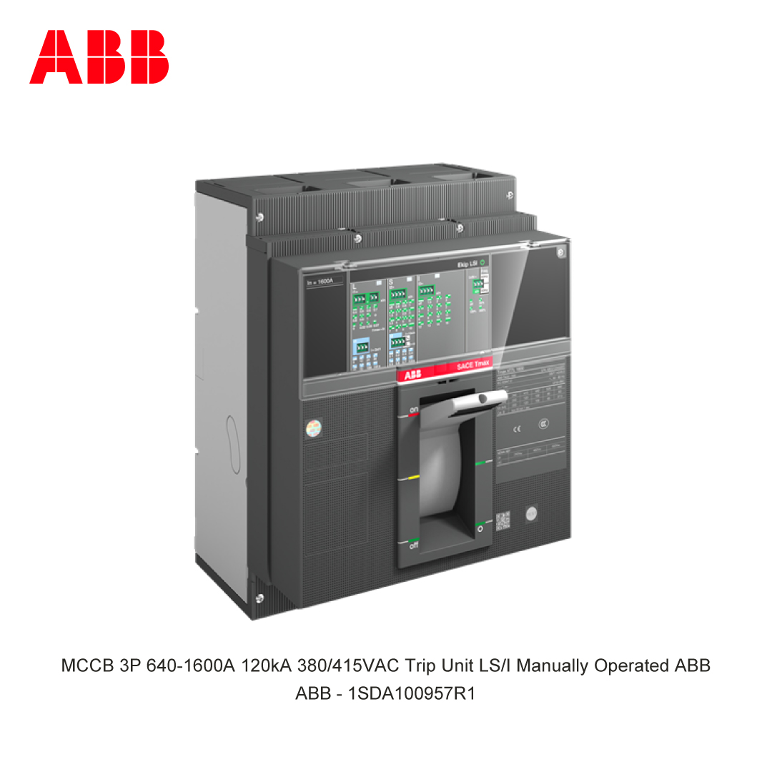 MCCB 3P 640-1600A 120kA 380/415VAC Trip Unit LS/I Manually Operated ABB